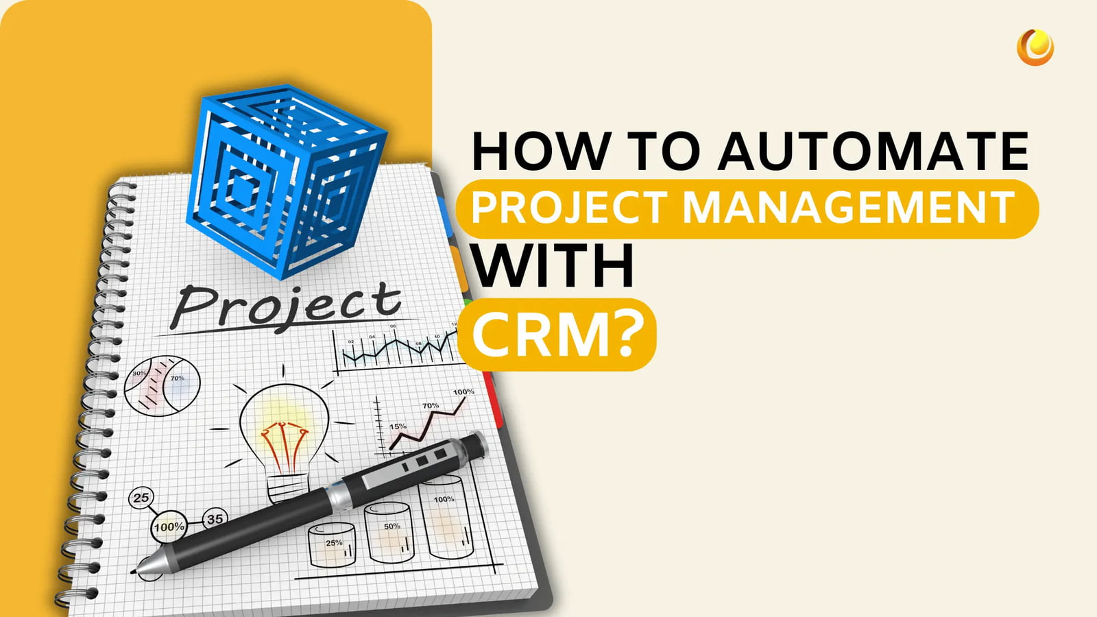 How to Automate Project management With CRM?