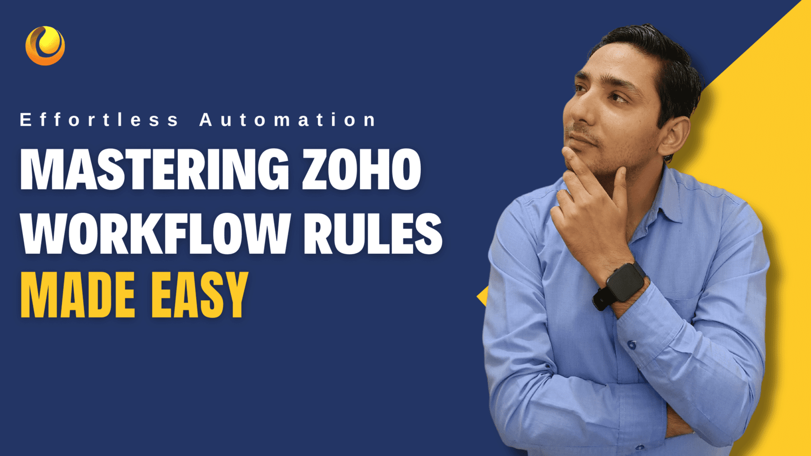 Mastering Zoho Workflow Rules