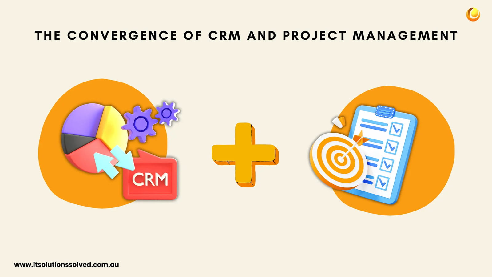 The Convergence of CRM and Project Management