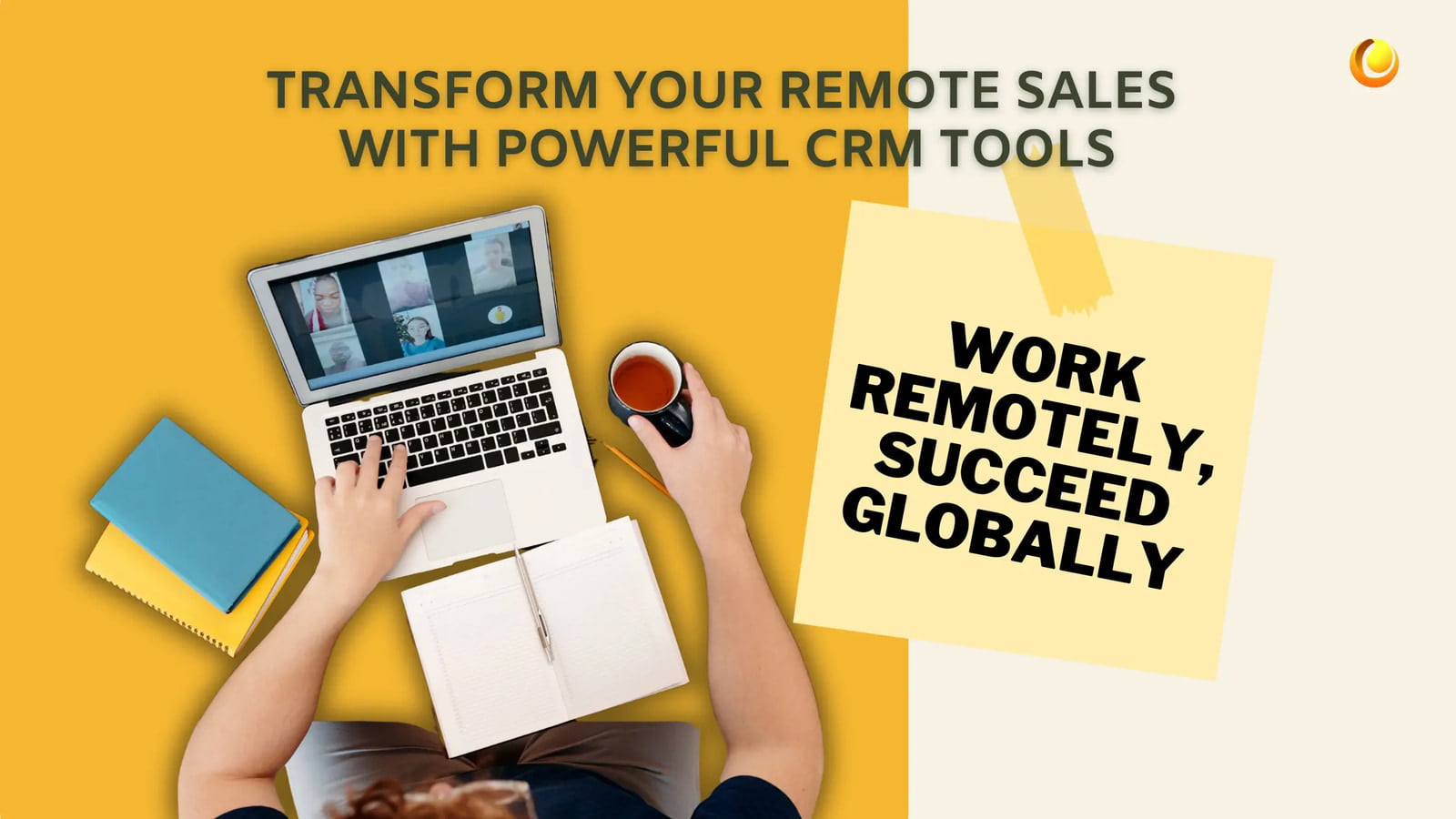 Remote Sakes Transform Your Remote Team with Powerful CRM Tools | IT Solutions Solved