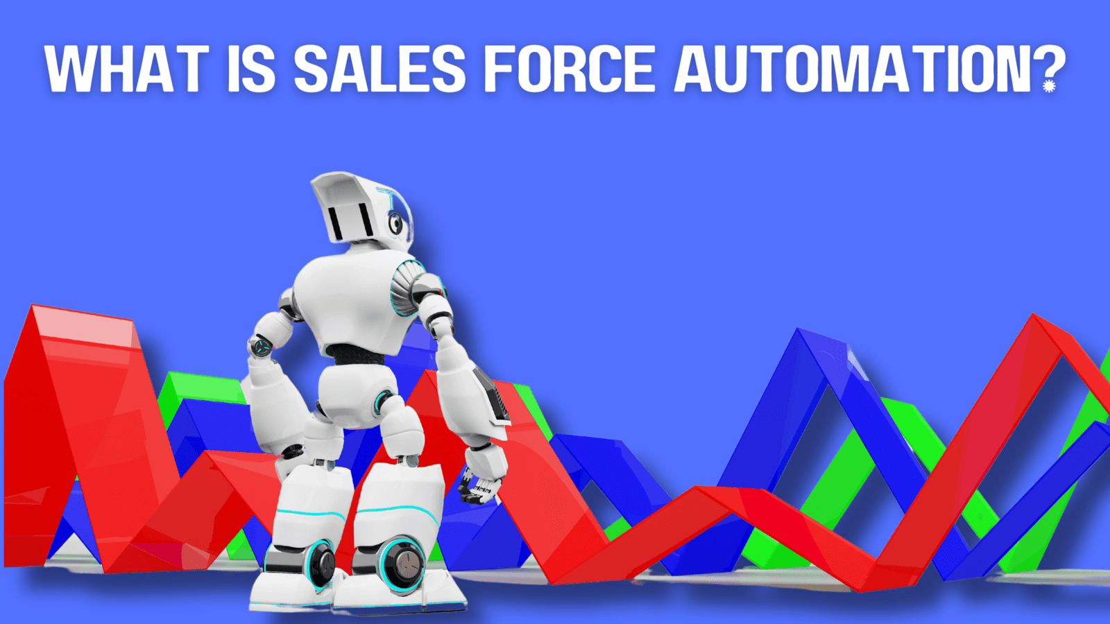 What is Sales Force Automation?