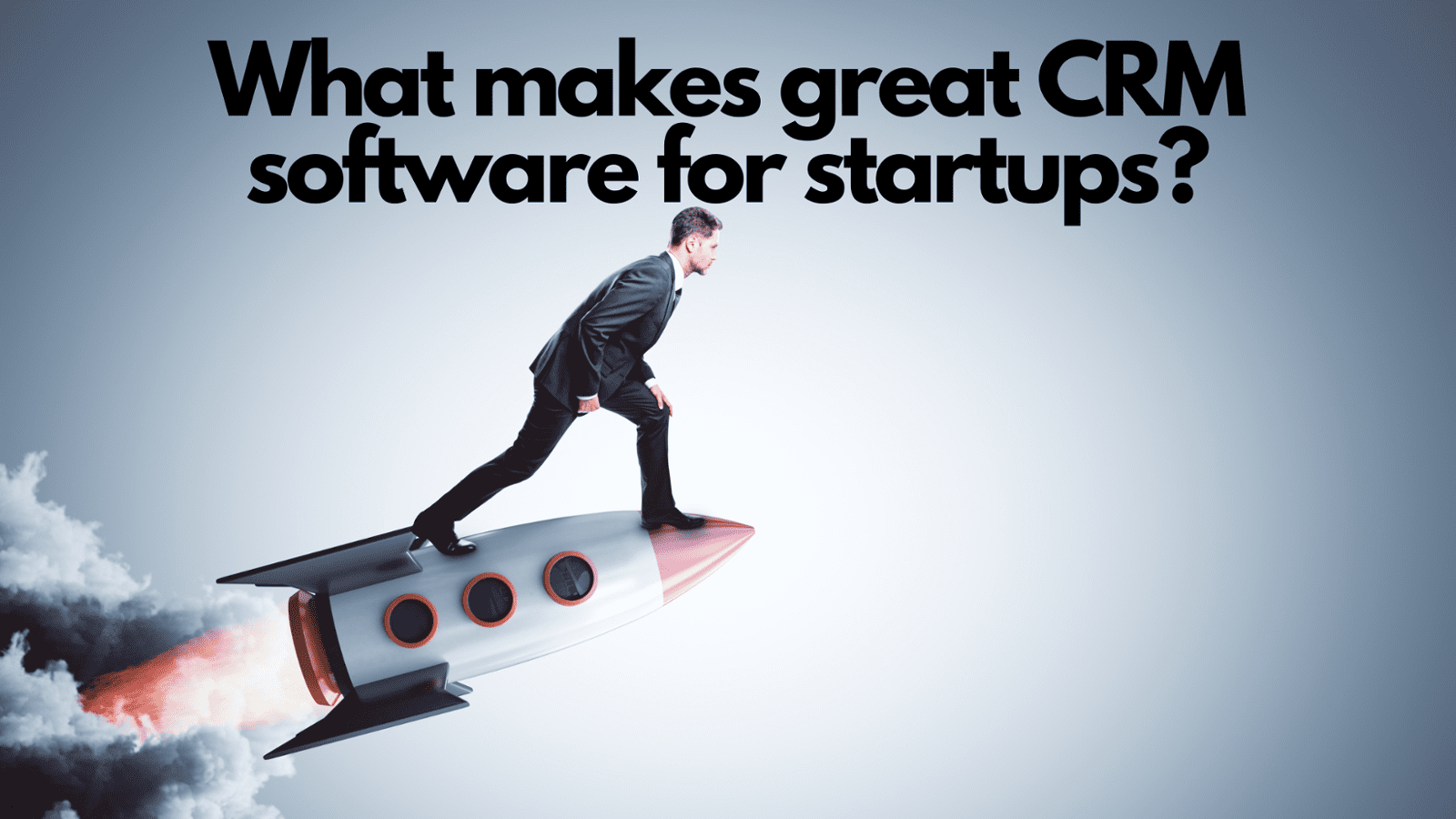 What makes CRM great?